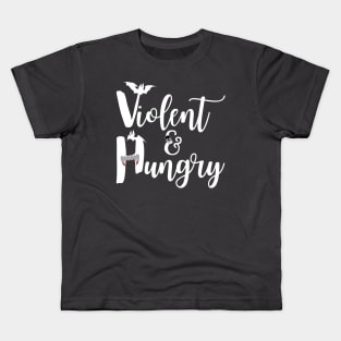 Violent & Hungry (Vampire Bats) Kids T-Shirt